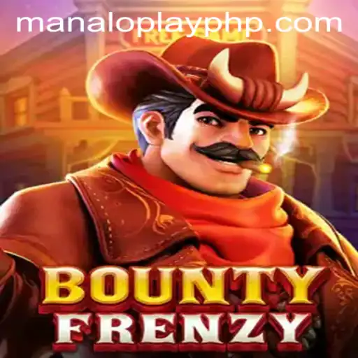 BountyFrenzy: Immerse Yourself in the Exciting World of MANALOPLAY