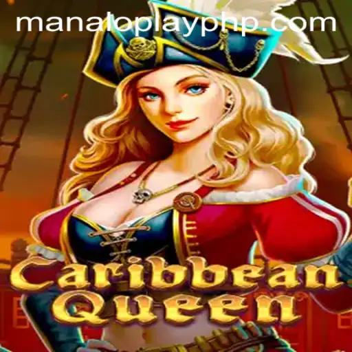 Embark on a Thrilling Adventure with CaribbeanQueen and MANALOPLAY