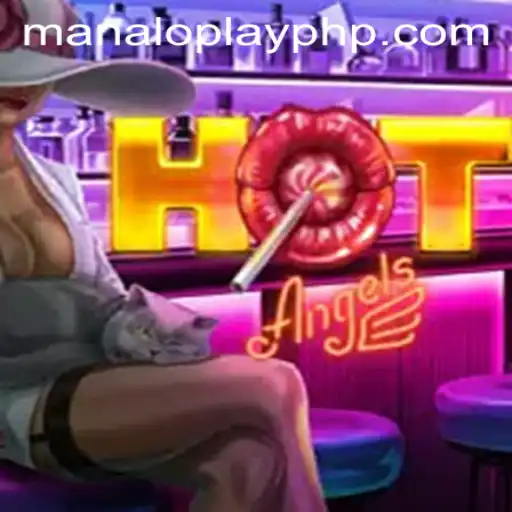 Exploring the World of HotAngels - A MANALOPLAY Gaming Experience