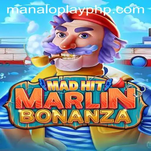 MadHitMarlinBonanza: Dive into the Exciting World of MANALOPLAY