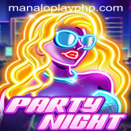 Diving into the Exciting World of PartyNight: A MANALOPLAY Adventure