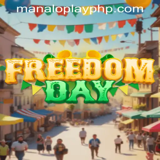 FreedomDay: A New Gaming Experience with MANALOPLAY